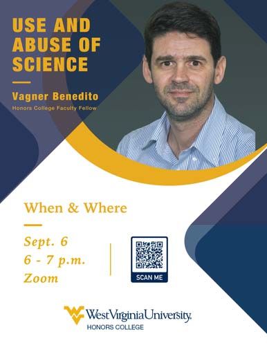 A poster advertising Vagner Benedito's Honors Faculty Fellow Lecture that notes the information found to the right.